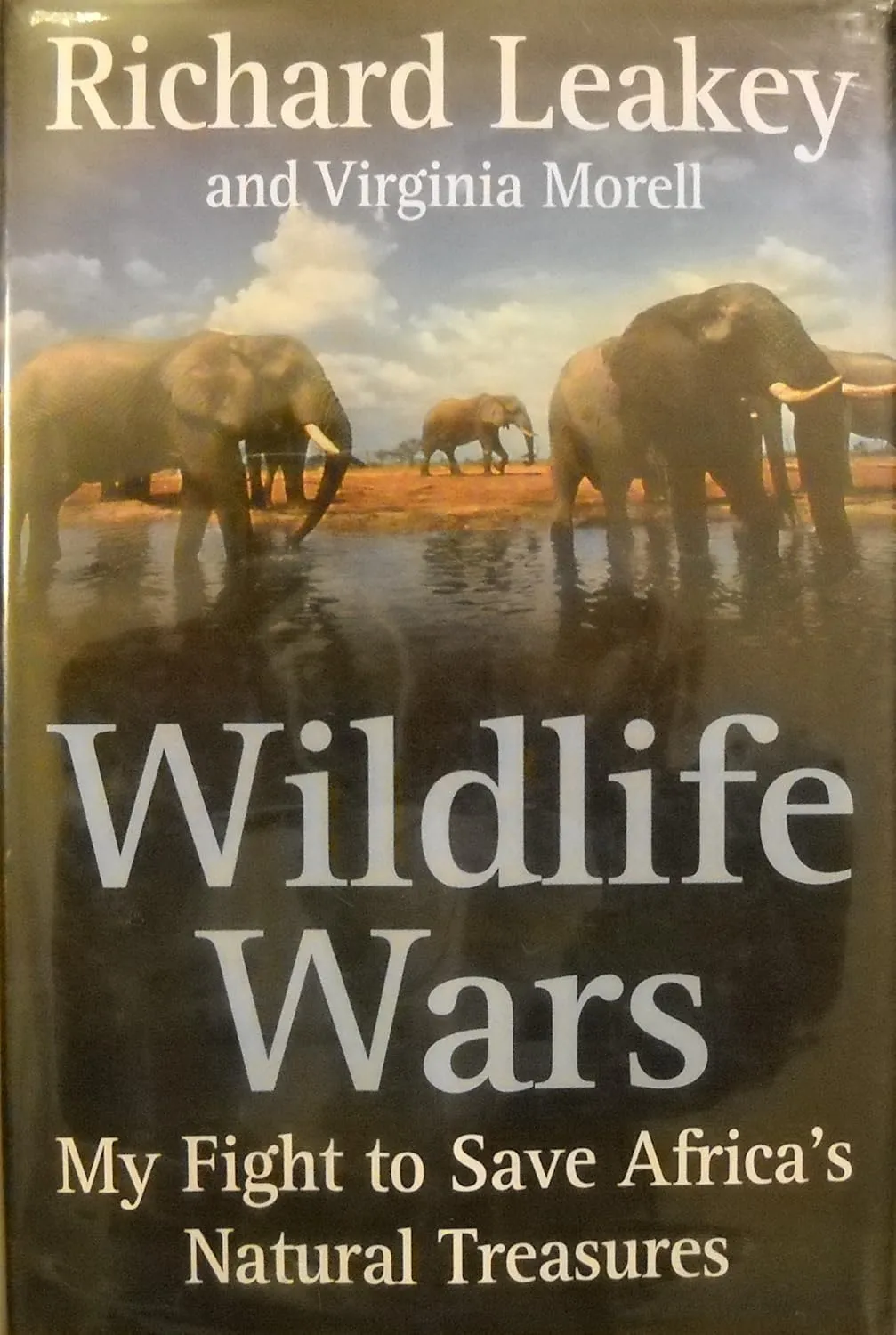 Wildlife Wars: My Fight to Save Africa's Natural Treasures Hardcover  September 19, 2001
